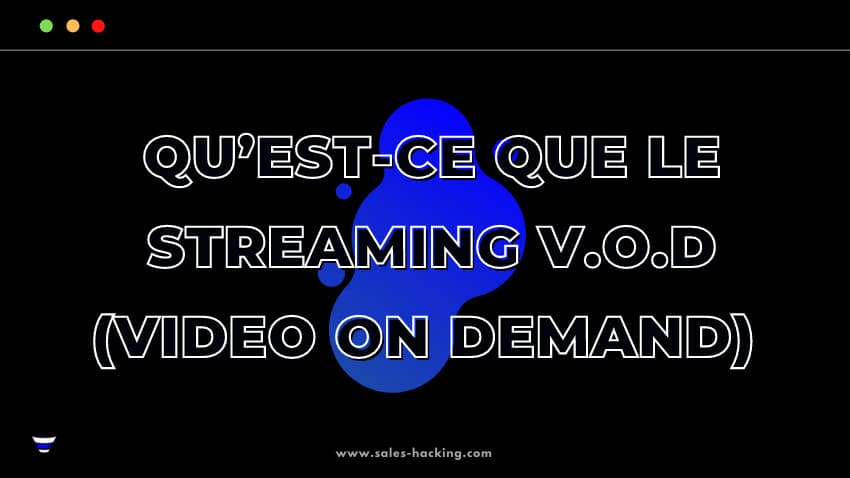 Qu’est-ce que le streaming V.O.D (Video on Demand) ? (2023)